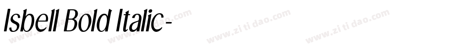 Isbell Bold Italic字体转换